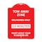 Signmission Tow Away Zone-Deliveries Only 15 Minutes Must Leave Your Flashers On, Red & White, RW-1824-22803 A-DES-RW-1824-22803 - alternate 1